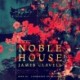Noble House 3