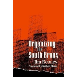 Organizing the South Bronx