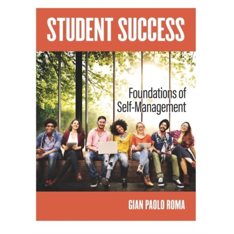 Student Success: Foundations of Self-Management
