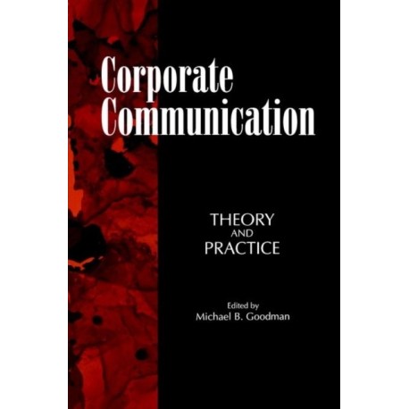 Corporate Communication: Theory and Practice