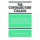 The Contradictory College: The Conflicting Origins, Impacts, and Futures of the Community College
