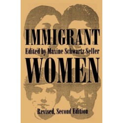Immigrant Women: Revised, Second Edition