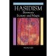 Hasidism: Between Ecstasy and Magic