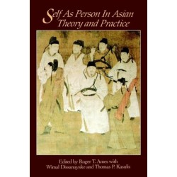 Self as Person in Asian Theory and Practice