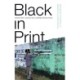 Black in Print: Plotting the Coordinates of Blackness in Central America