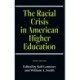 The Racial Crisis in American Higher Education