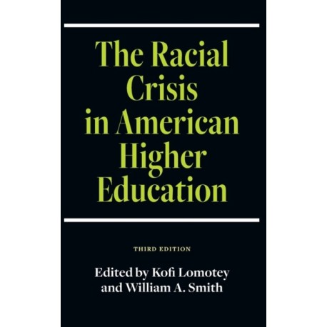 The Racial Crisis in American Higher Education