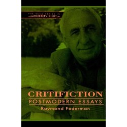 Critifiction: Postmodern Essays