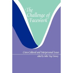 The Challenge of Facework: Cross-Cultural and Interpersonal Issues