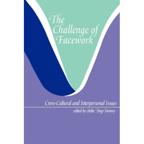 The Challenge of Facework: Cross-Cultural and Interpersonal Issues