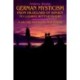 German Mysticism From Hildegard of Bingen to Ludwig Wittgenstein: A Literary and Intellectual History