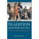 Tradition and the Deliberative Turn: A Critique of Contemporary Democratic Theory