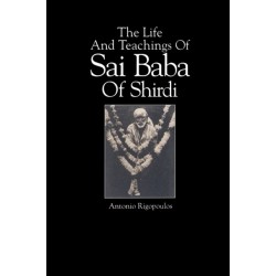 The Life And Teachings Of Sai Baba Of Shirdi