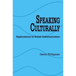 Speaking Culturally: Explorations in Social Communication