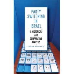 Party Switching in Israel: A Historical and Comparative Analysis