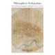 Philosophical Archaeology: With and Beyond Agamben on Philosophy, History, and Art