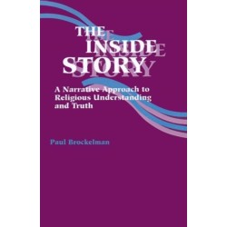 The Inside Story: A Narrative Approach to Religious Understanding and Truth