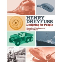 Henry Dreyfuss: Designing for People