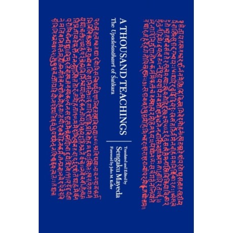 A Thousand Teachings: The Upadesasahasri of Sankara