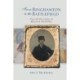 From Binghamton to the Battlefield: The Civil War Letters of Rollin B. Truesdell