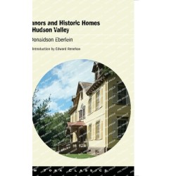The Manors and Historic Homes of the Hudson Valley