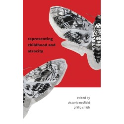 Representing Childhood and Atrocity