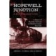 Hopewell Junction: A Railroader's Town: A History of Short-line Railroads in Dutchess County, New York