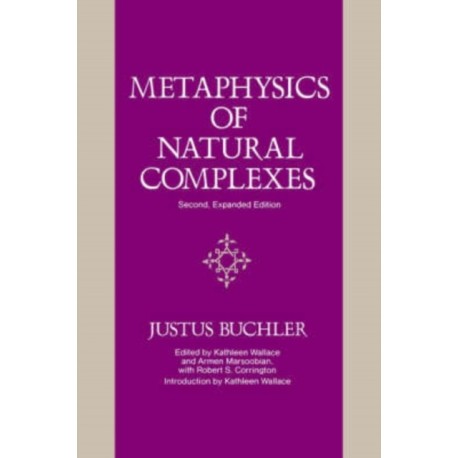 Metaphysics of Natural Complexes: Second, Expanded Edition