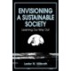 Envisioning a Sustainable Society: Learning Our Way Out