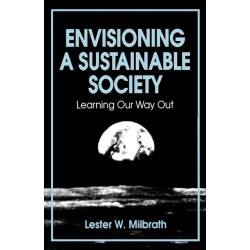 Envisioning a Sustainable Society: Learning Our Way Out