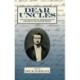 Dear Uncles: The Civil War Letters of Arthur McKinstry, a Soldier in the Excelsior Brigade