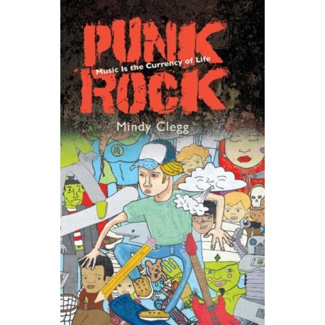 Punk Rock: Music Is the Currency of Life