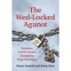 The Wed-Locked Agunot: Orthodox Jewish Women Chained to Dead Marriages