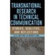 Transnational Research in Technical Communication: Stories, Realities, and Reflections