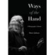 Ways of the Hand: A Photographer's Memoir