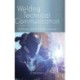 Welding Technical Communication: Teaching and Learning Embodied Knowledge