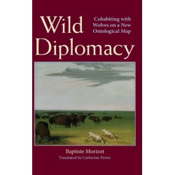 Wild Diplomacy: Cohabiting with Wolves on a New Ontological Map