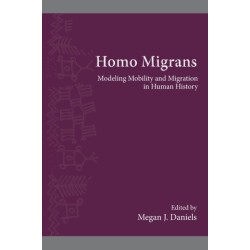 Homo Migrans: Modeling Mobility and Migration in Human History