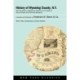 History of Wyoming County, N.Y.: With Illustrations, Biographical Sketches and Portraits of Some Pioneers and Prominent Residents