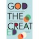 God the Created: Pragmatic Constructive Realism in Philosophy and Theology