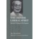 The Chinese Liberal Spirit: Selected Writings of Xu Fuguan