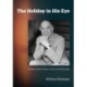 The Holiday in His Eye: Stanley Cavell's Vision of Film and Philosophy