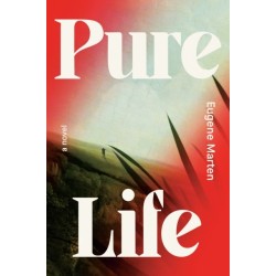 Pure Life: A Novel