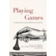 Playing Games in Nineteenth-Century Britain and America