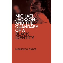 Michael Jackson and the Quandary of a Black Identity