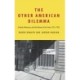 The Other American Dilemma: Schools, Mexicans, and the Nature of Jim Crow, 1912–1953