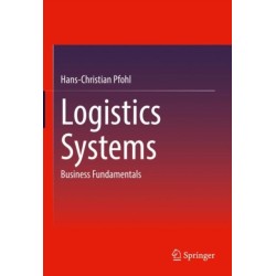 Logistics Systems: Business Fundamentals