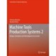 Machine Tools Production Systems 2: Design, Calculation and Metrological Assessment