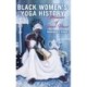 Black Women's Yoga History: Memoirs of Inner Peace