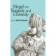 Hegel on Tragedy and Comedy: New Essays